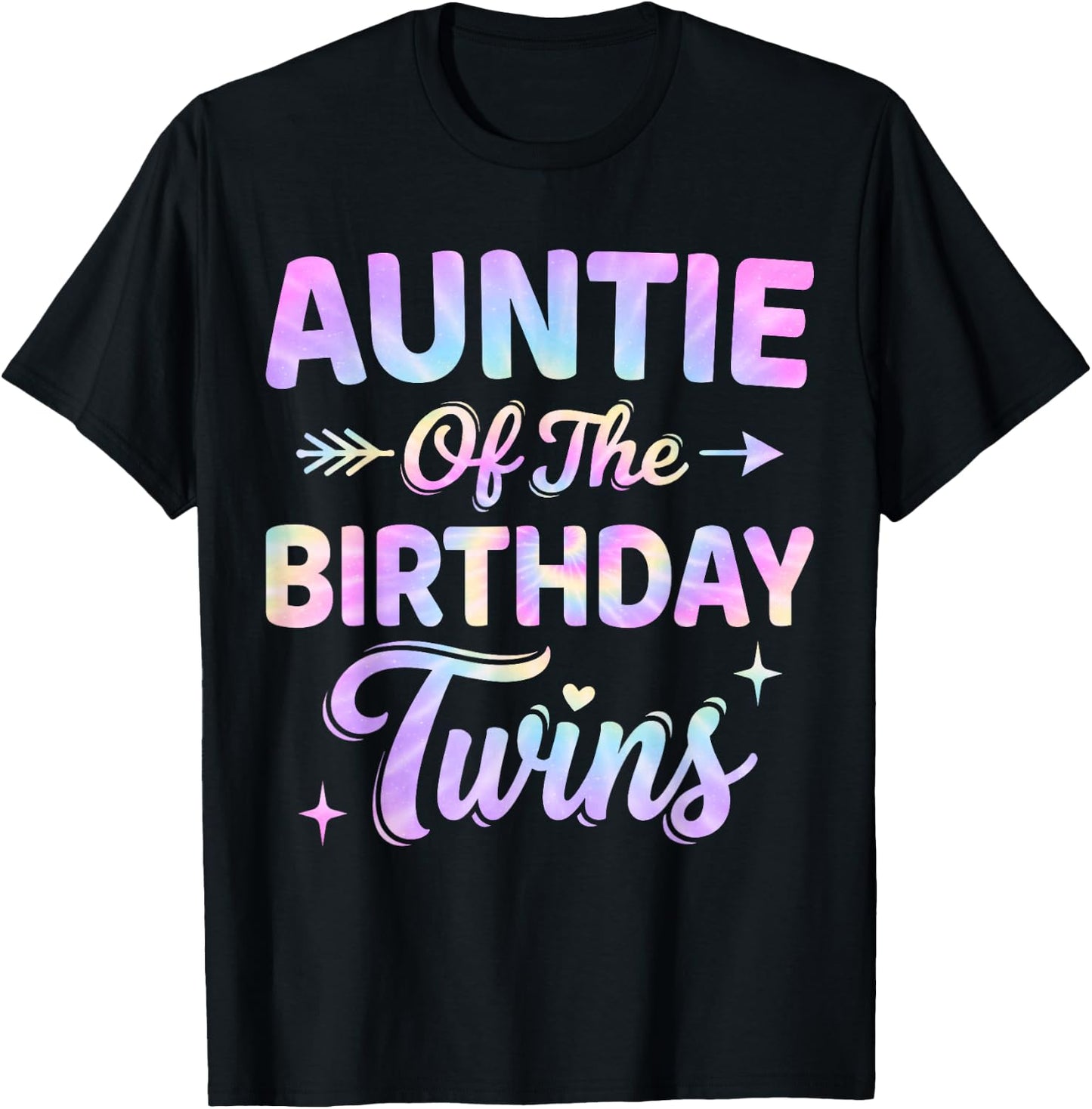 Auntie of The Birthday Twins Tie Dye Colorful Birthday T-Shirt - T-Shirt | Black