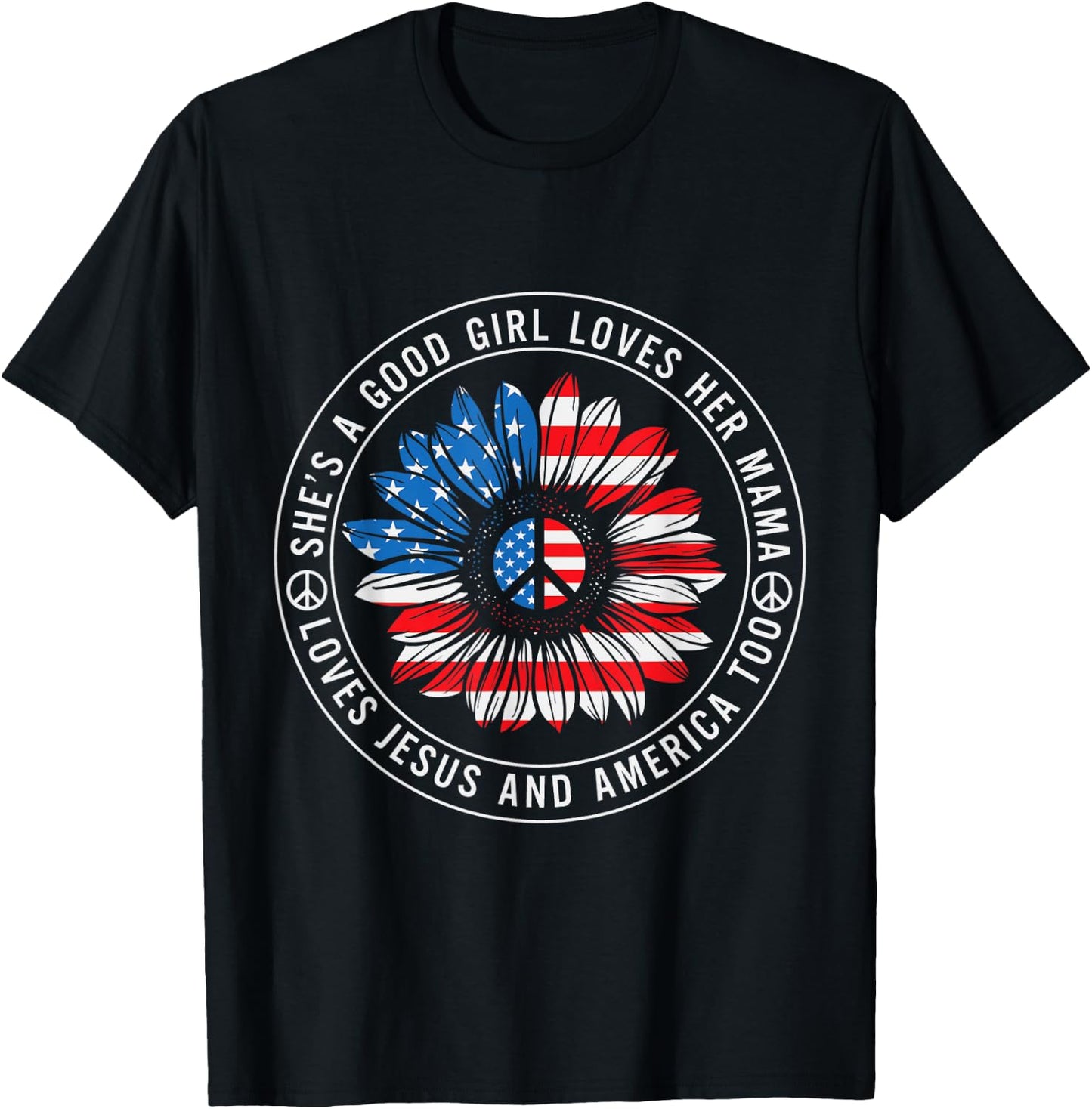 She Loves Her Mama Jesus and America Peace Sign T-Shirt - T-Shirt | Black