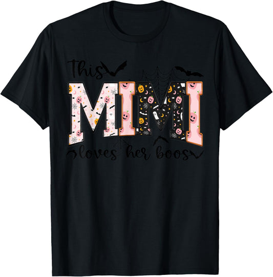 Funny Halloween This Mimi Loves Her Boos T-Shirt - T-Shirt | Black