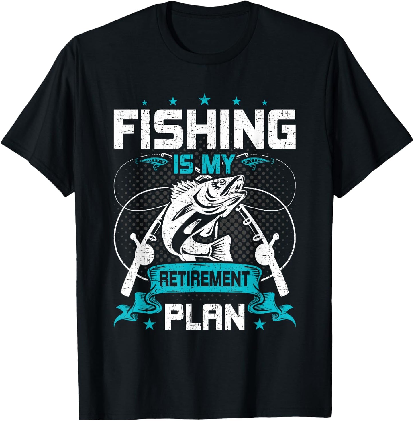 My Retirement Plan is Fishing Fly Fishing Retired T-Shirt - T-Shirt | Black