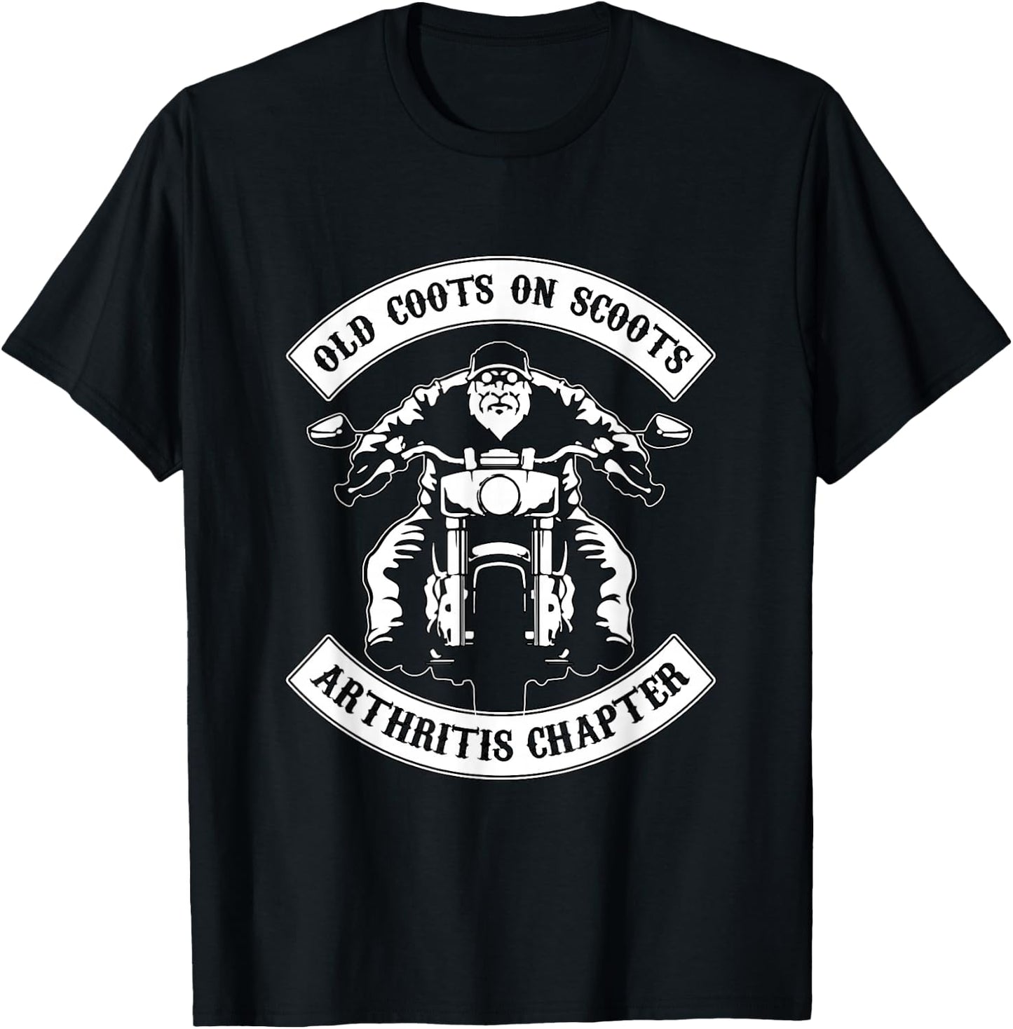 Old Coots On Scoots Arthritis Chapter for bikers T-Shirt - T-Shirt | Black