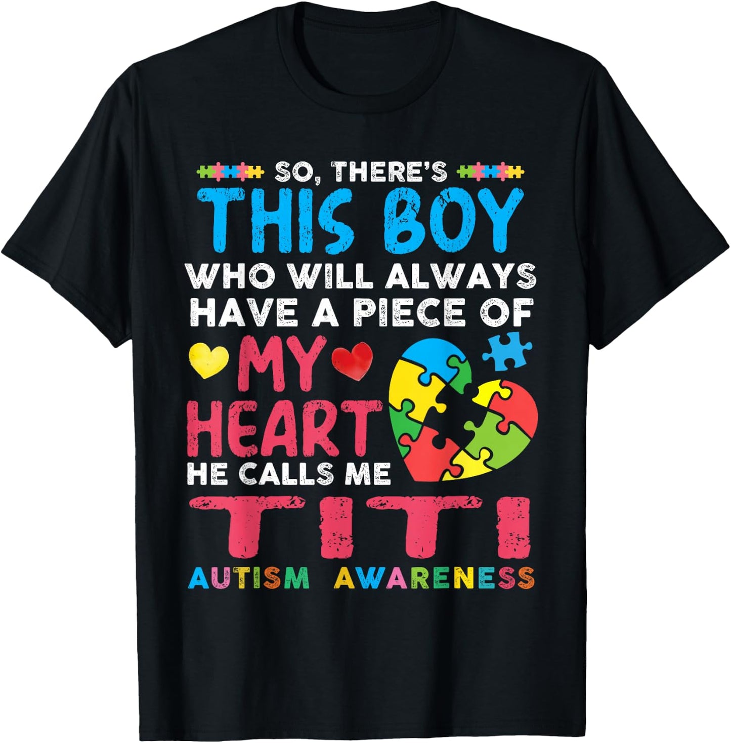 There's This Boy He Calls Me Titi Autism Awareness Auntie T-Shirt - T-Shirt | Black