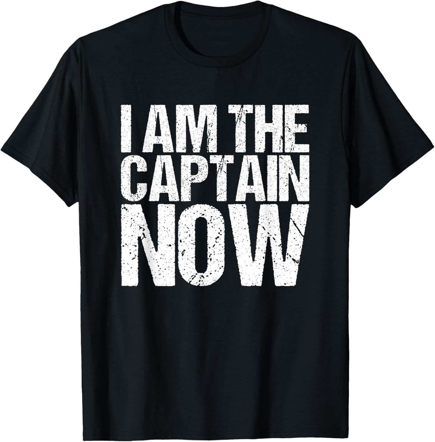 I Am The Captain Now Funny Pilot T-Shirt - T-Shirt | Black