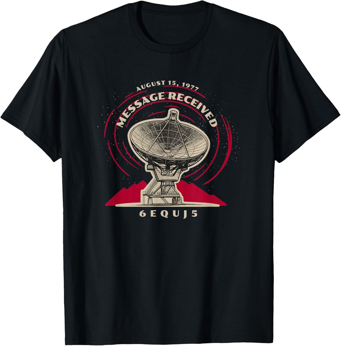 UFO Alien Life Contact Wow Signal 6EQUJ5 T-Shirt - T-Shirt | Black