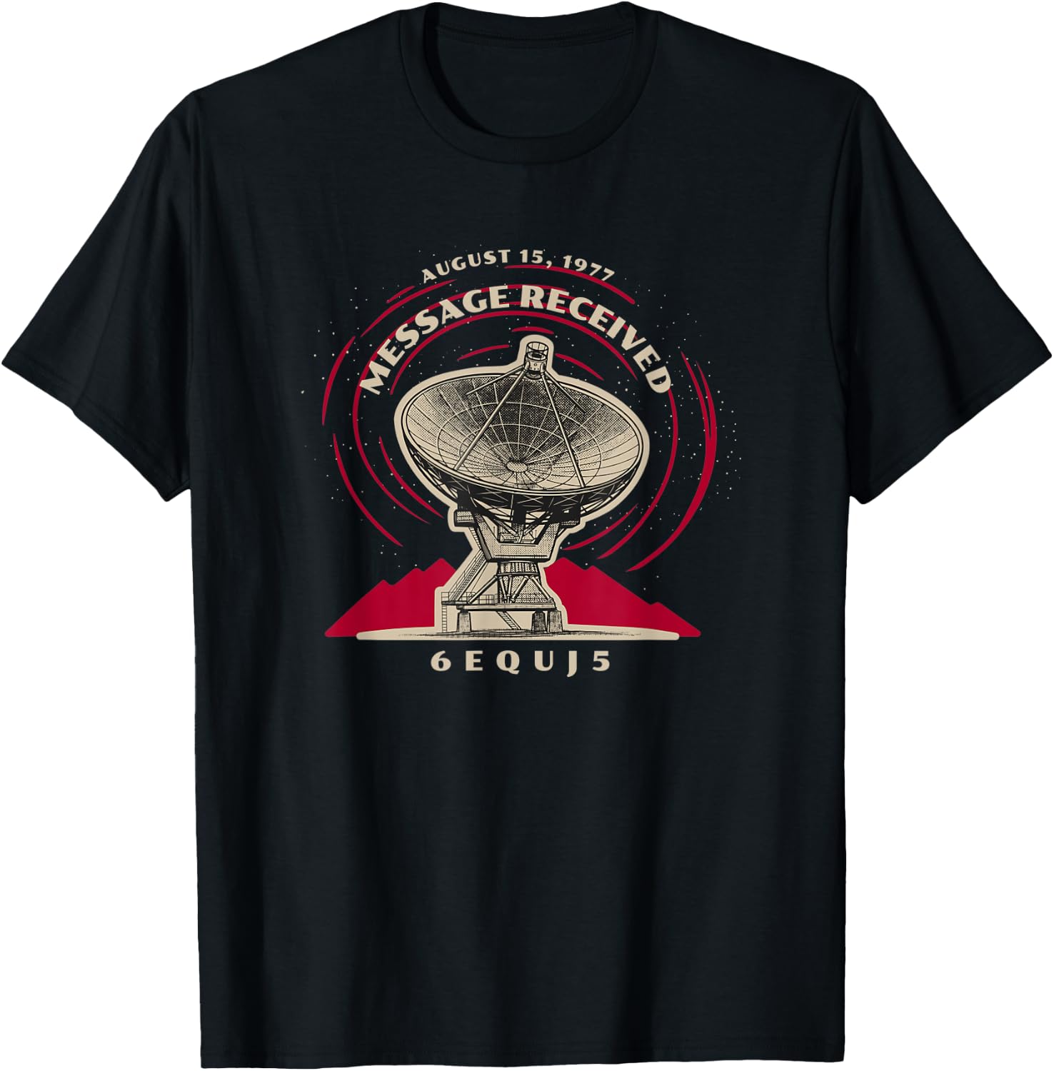 UFO Alien Life Contact Wow Signal 6EQUJ5 T-Shirt - T-Shirt | Black