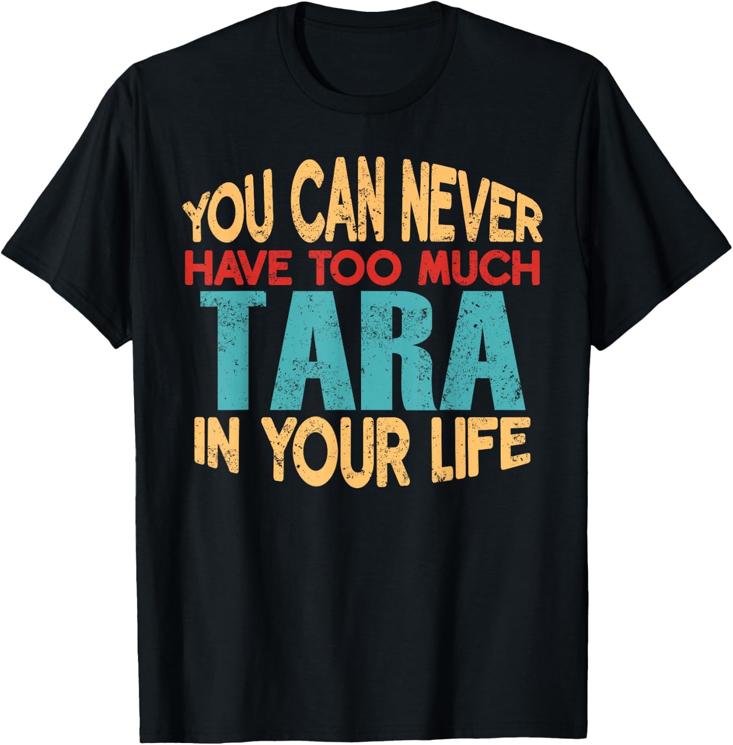 Funny Tara Personalised First Name Joke Item T-Shirt - T-Shirt | Black
