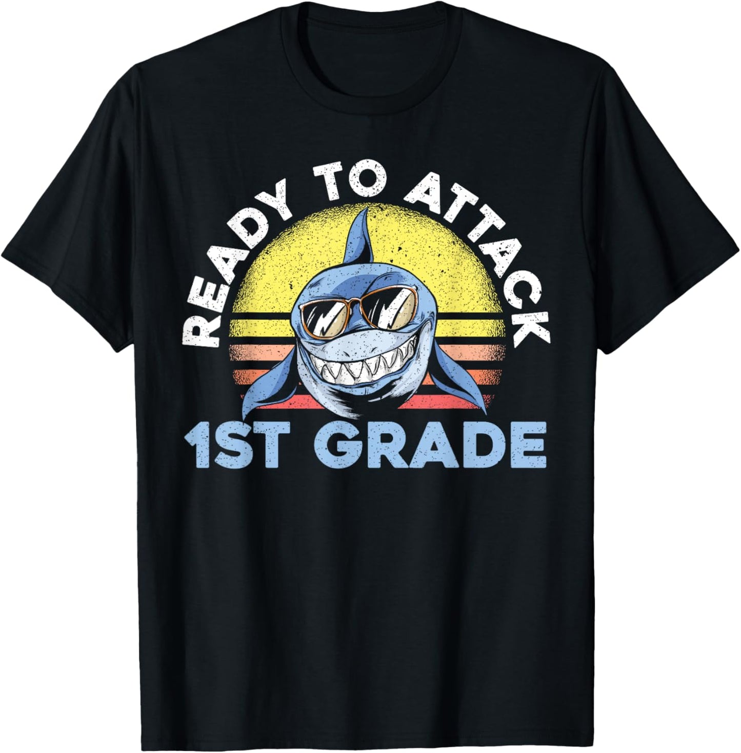 Ready To Attack 1st Grade Shark First Day Of School T-Shirt - T-Shirt | Black