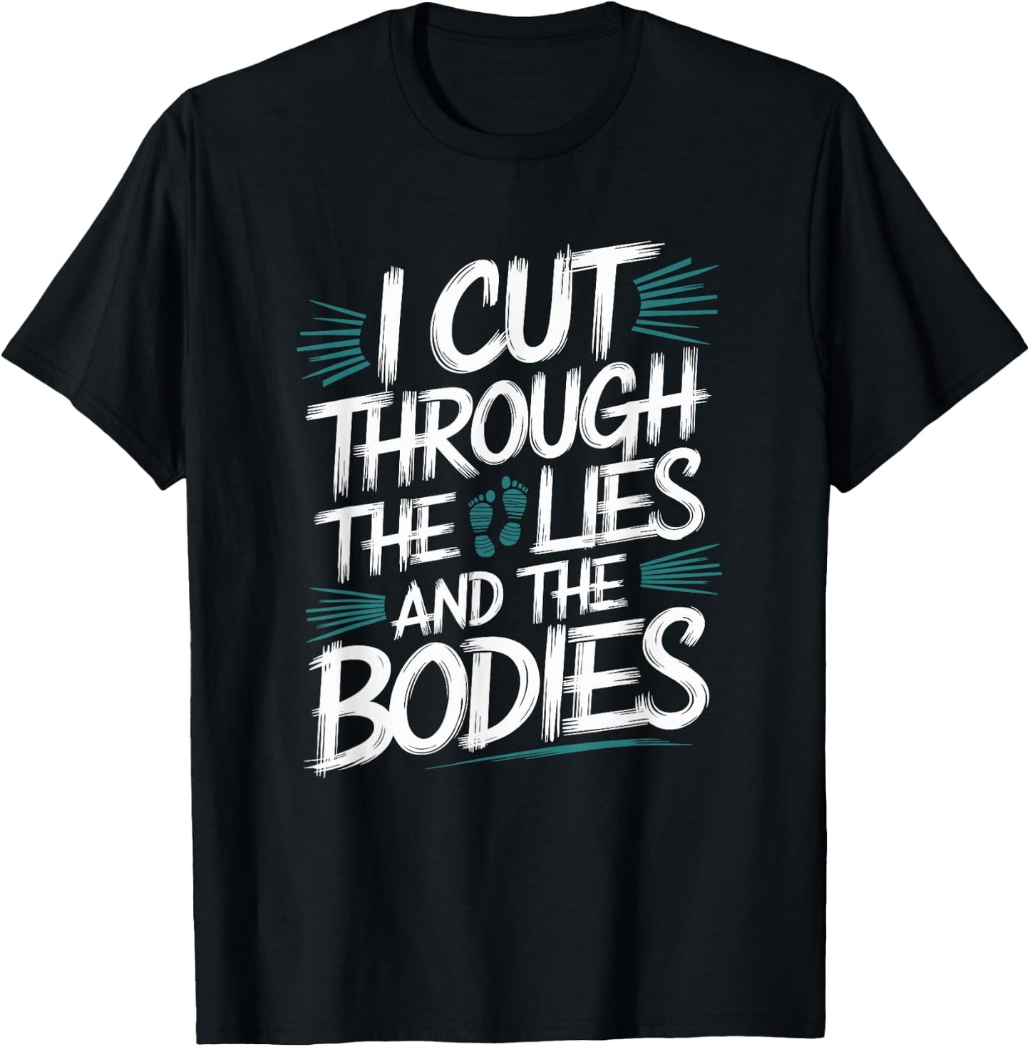Coroner Autopsy Quotes Medical Examiner Investigator T-Shirt - T-Shirt | Black