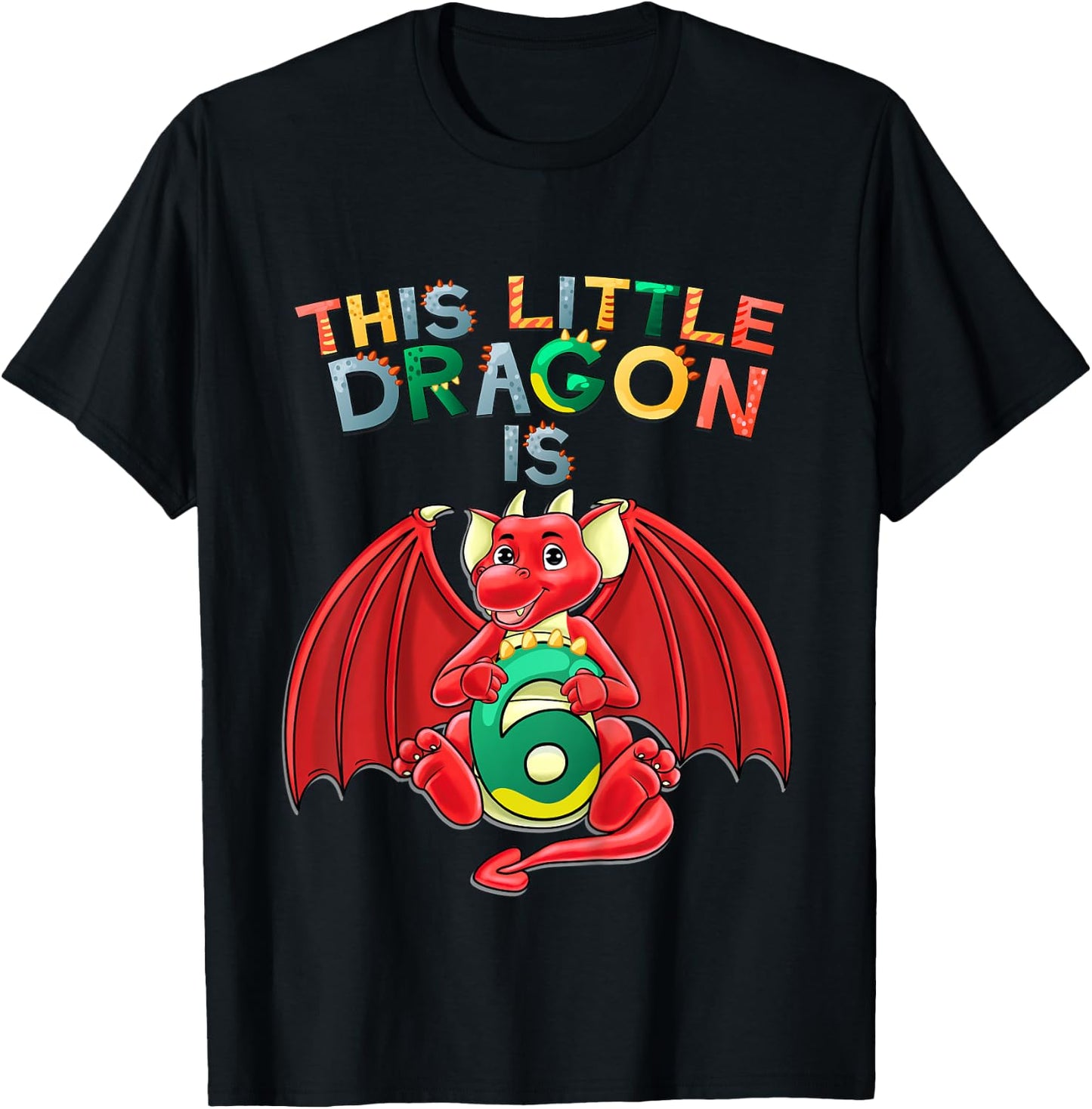 Kids This Little Dragon Is 6 Dragon 6th Birthday 6 Year Old Boy T-Shirt - T-Shirt | Black