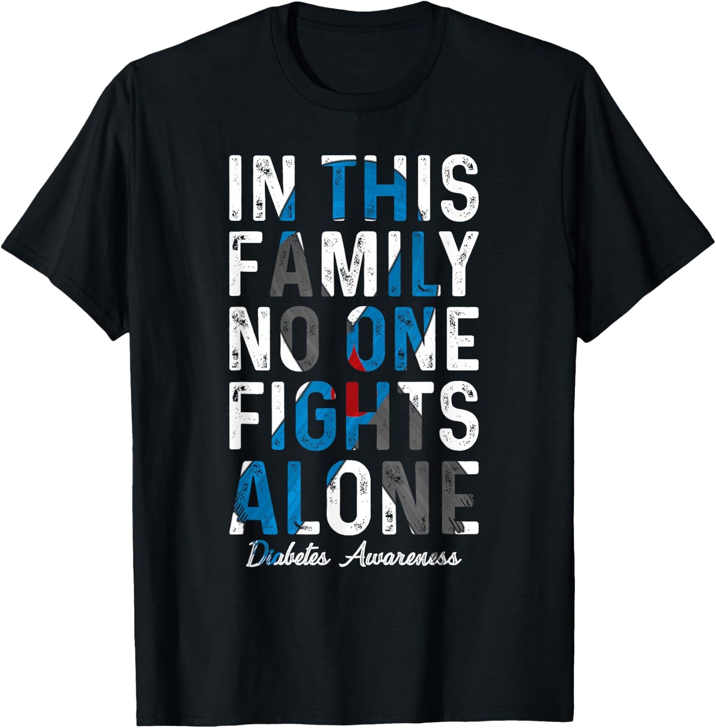 In This Family No One Fight Alone Diabetes Awareness T-Shirt - T-Shirt | Black