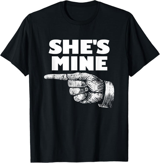 She's Mine Finger Pointing Left Matching Couple She's Mine T-Shirt - T-Shirt | Black