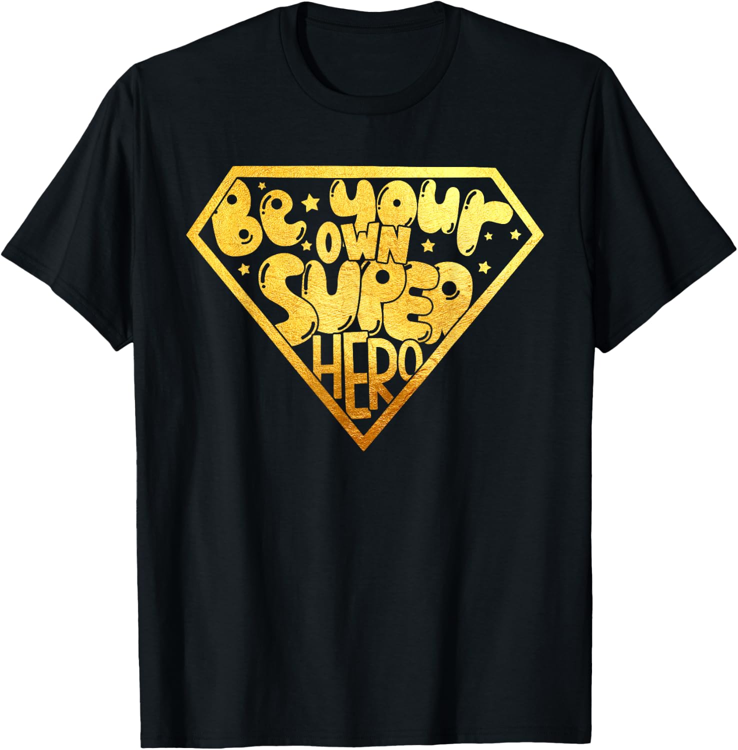 Be your own Super Hero Motivational quotes T-Shirt - T-Shirt | Black