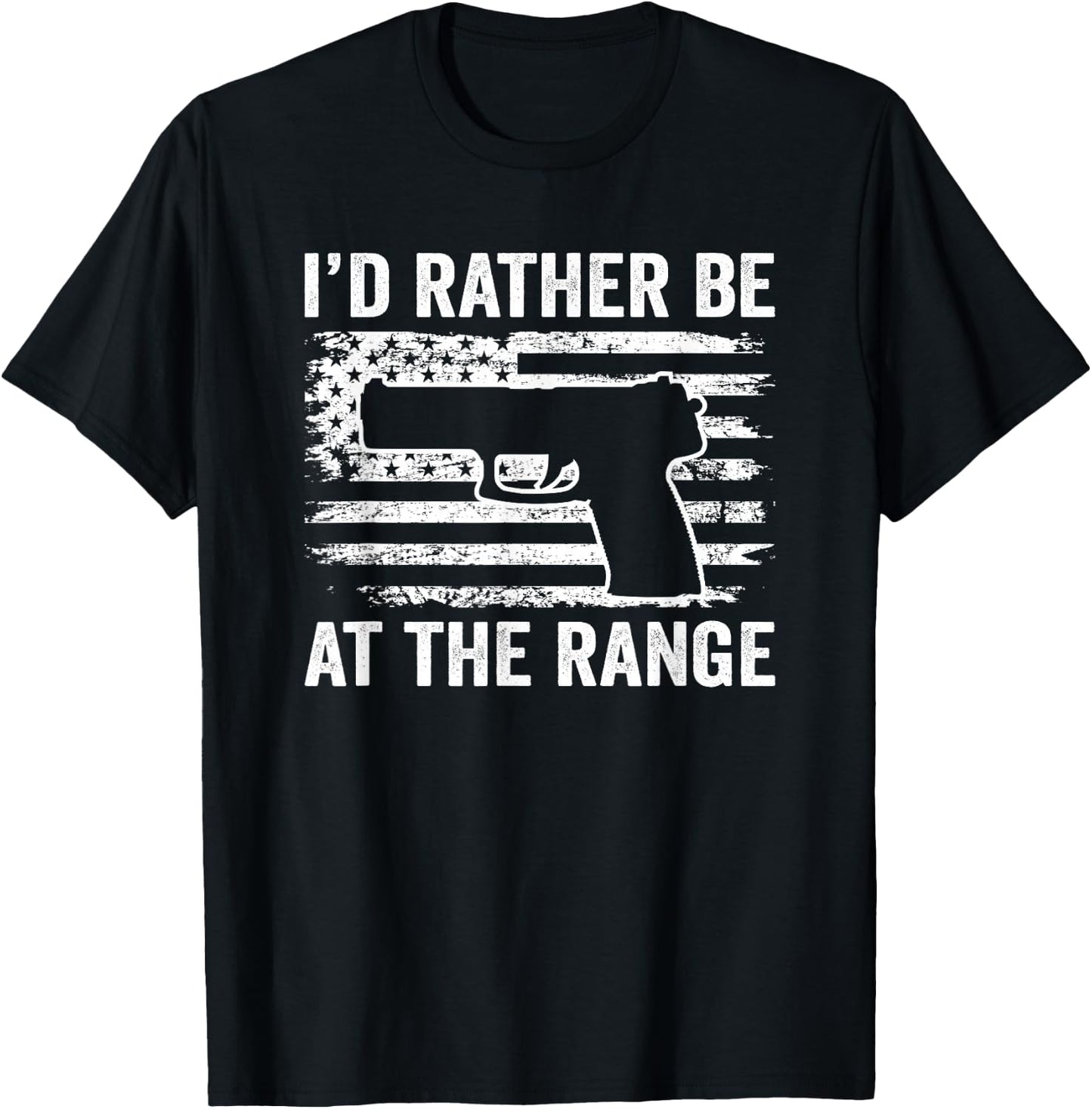 I'd Rather Be At The Gun Range - Pistol USA Flag Funny Gun Women Men T-Shirt - T-Shirt | Black