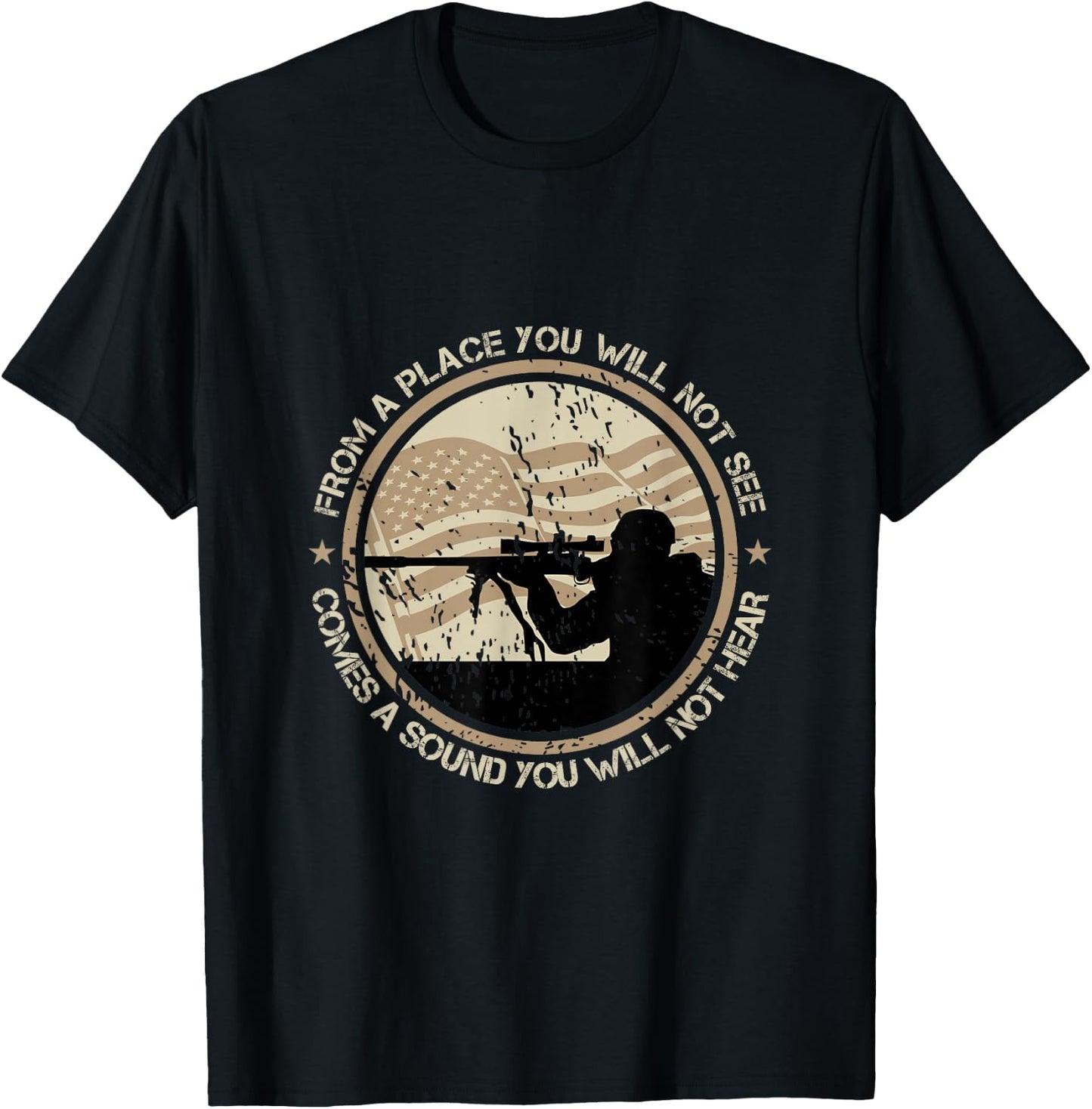 Sniper Military Sharpshooter USA You Will Not See Hear T-Shirt - T-Shirt | Black