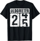 Oldometer 25 Shirt Vintage Funny 25th Birthday Gift T-Shirt - T-Shirt | Black
