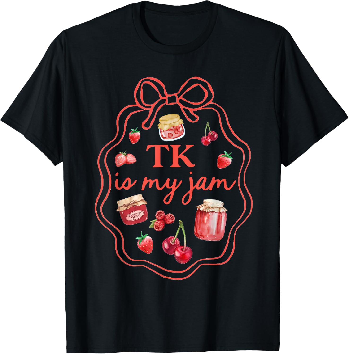 TK is My Jam Strawberry Back to School Girls Teachers T-Shirt - T-Shirt | Black