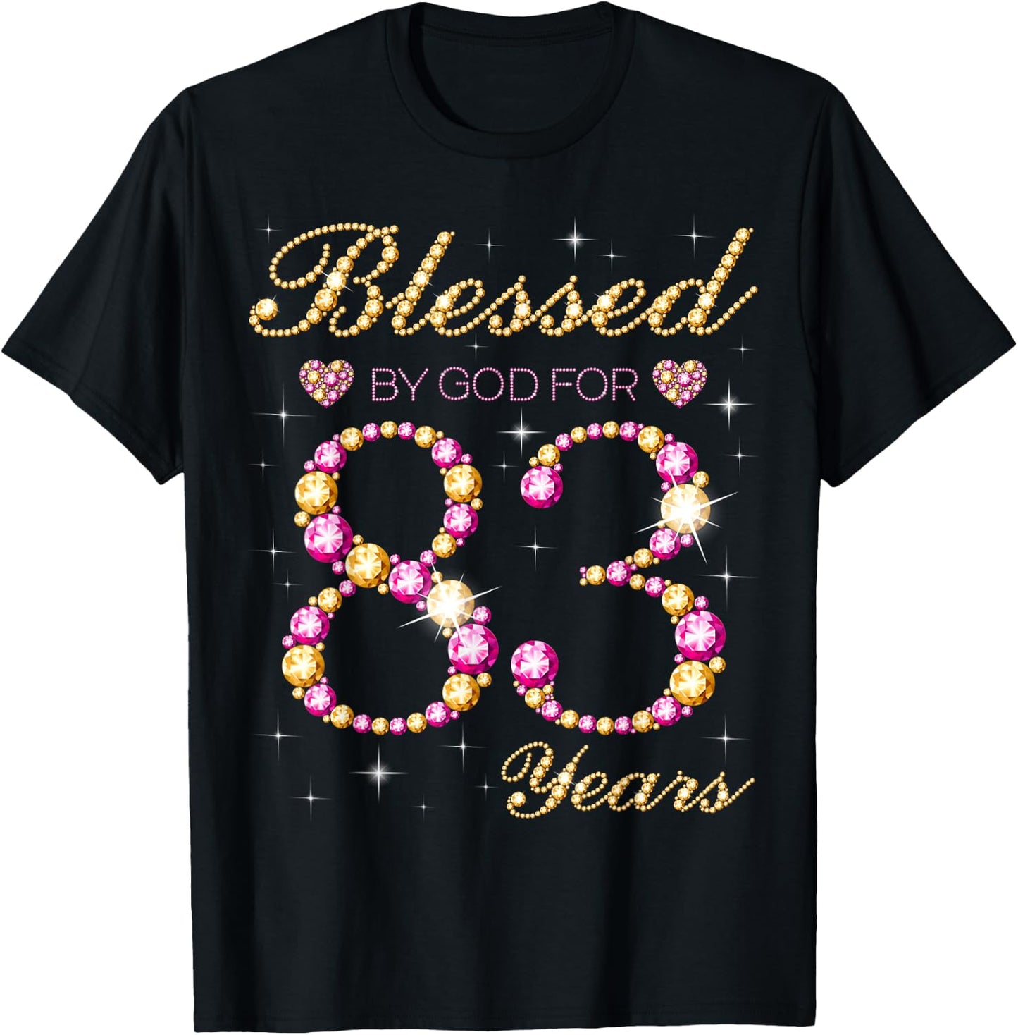 Blessed By God For 83 Years Old Birthday Party T-Shirt - T-Shirt | Black