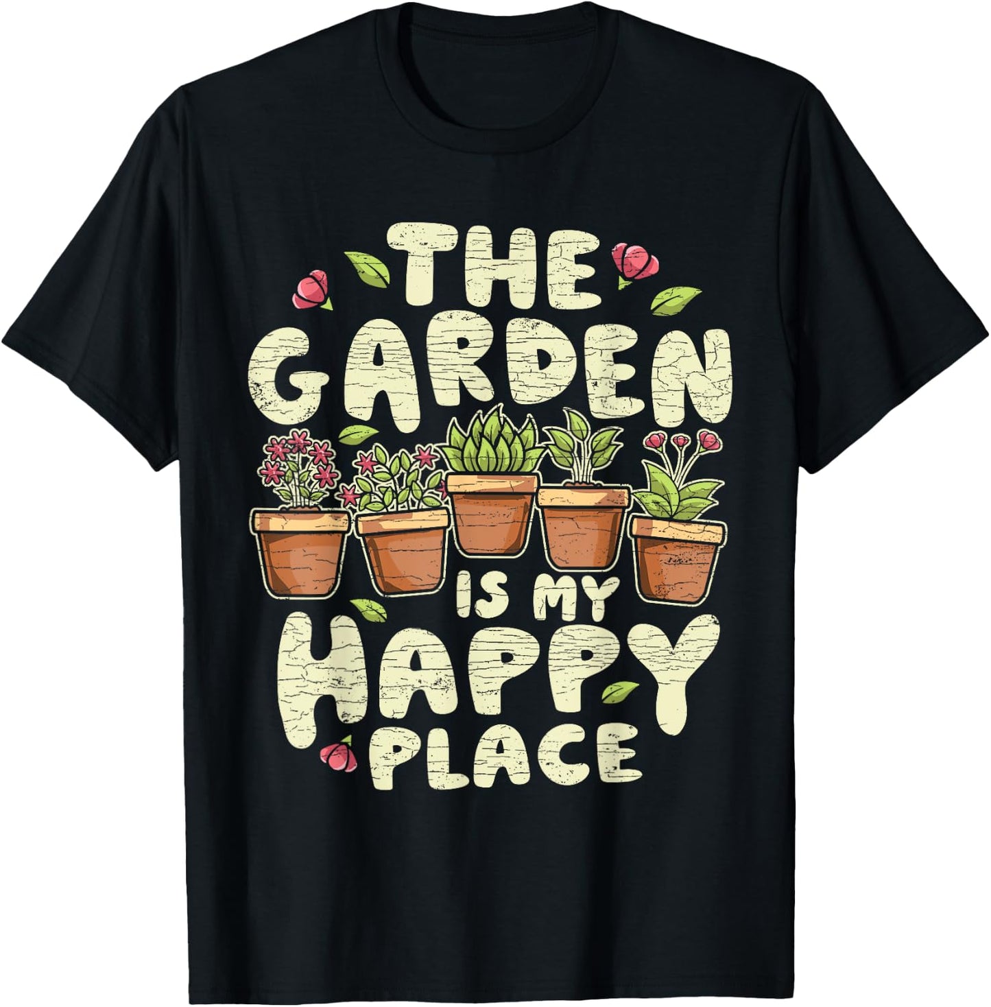 Gardening Gardener The Garden Is My Happy Place Plant T-Shirt - T-Shirt | Black