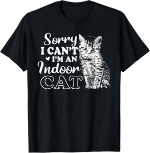 Sorry I Can't I'm An Indoor Cat Funny Cat Lover Women T-Shirt - T-Shirt | Black