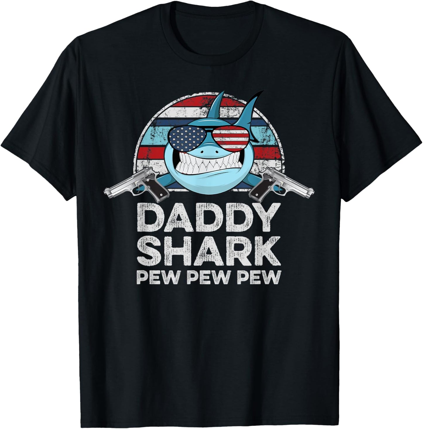 Daddy Shark Pew Pew - Pistol Guns Joke Funny Dad Gun T-Shirt - T-Shirt | Black