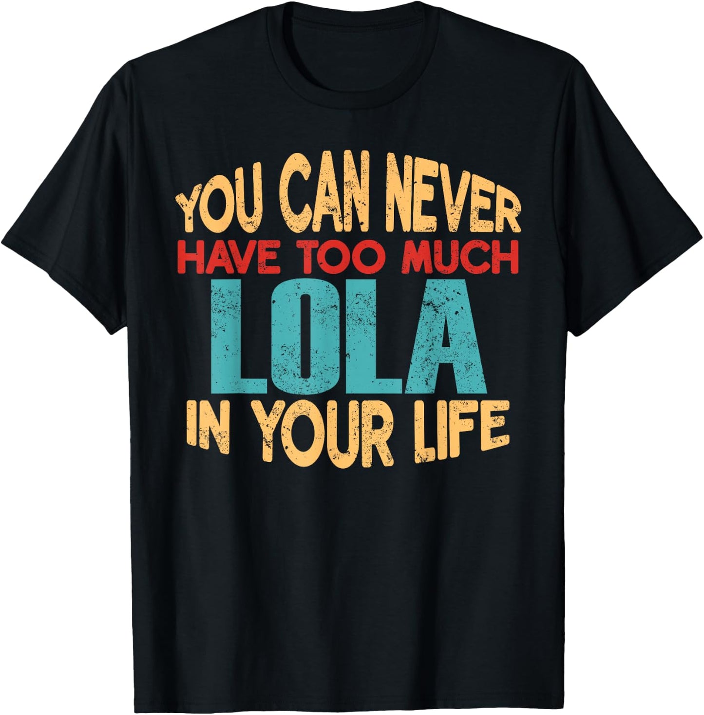 Funny Lola Personalized First Name Joke Item T-Shirt - T-Shirt | Black