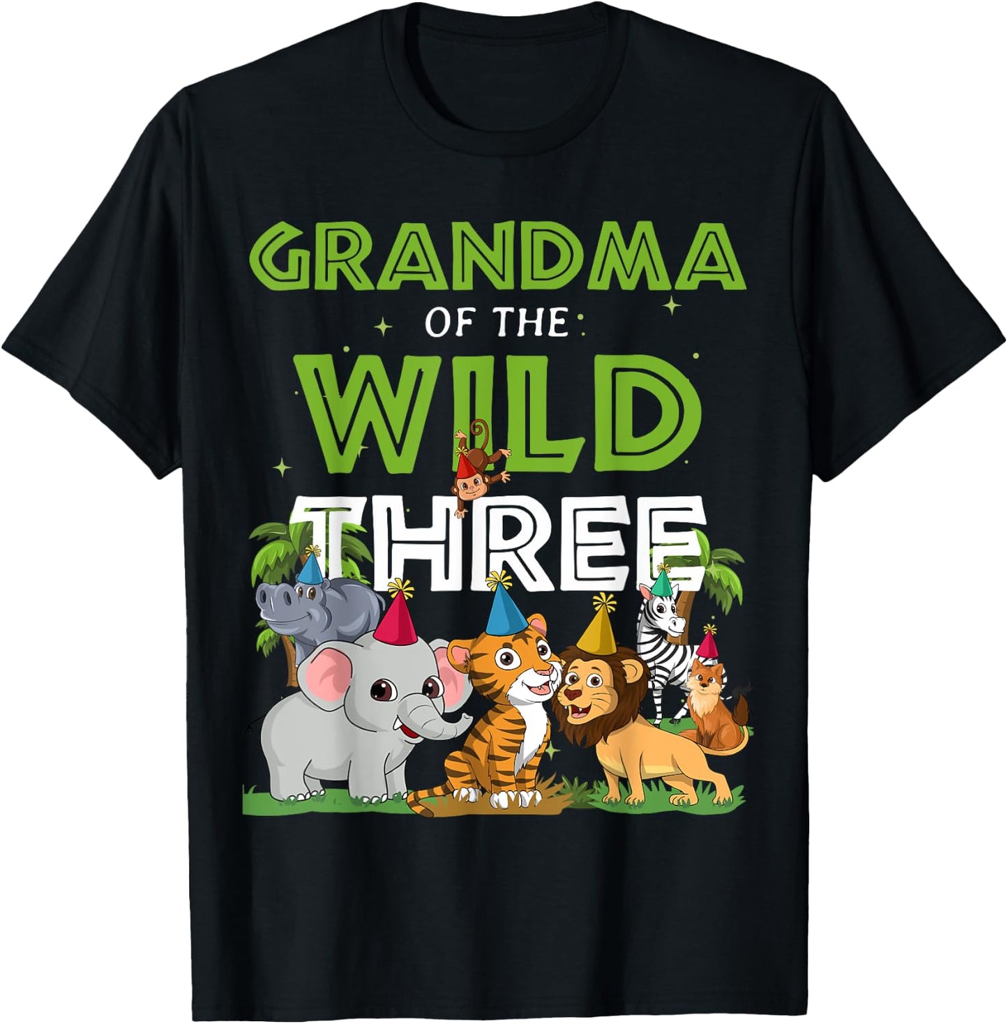 Grandma of the Wild Three Zoo Birthday Safari Jungle Animal T-Shirt - T-Shirt | Black