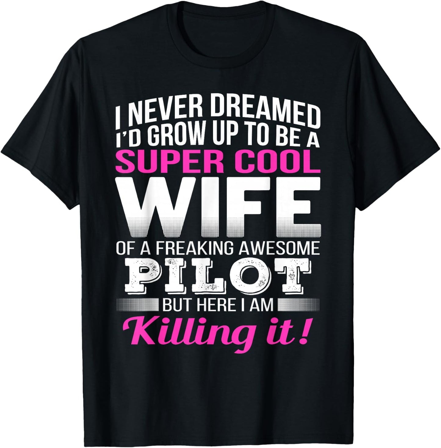 Pilot's Wife T Shirt Funny Gift Wife of Pilot T-Shirt - T-Shirt | Black