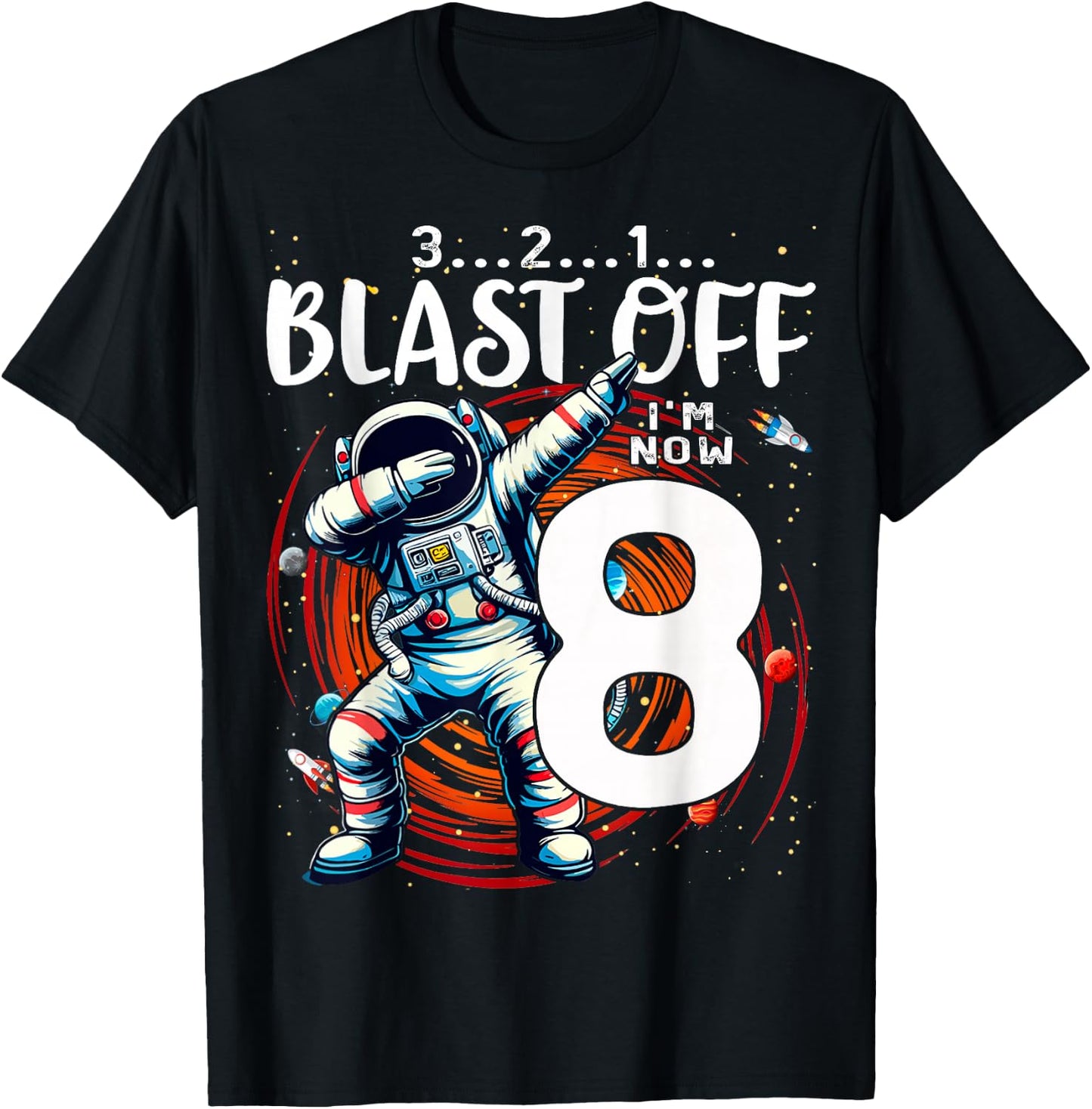 8 Birthday Boy Astronaut Astronomy 8th Year Old Birtday T-Shirt - T-Shirt | Black