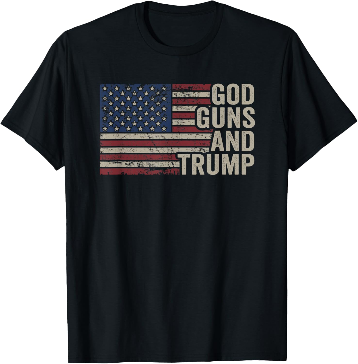 God Guns and Trump - Pro God Gun Funny Republican USA Flag T-Shirt - T-Shirt | Black