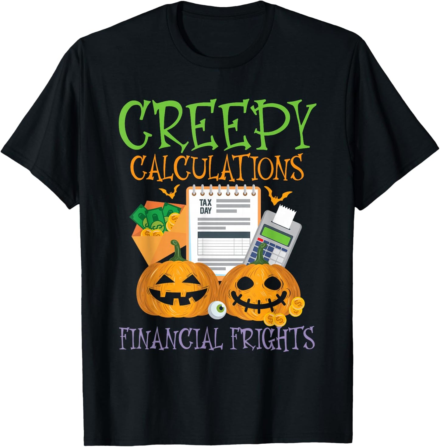 Creepy Calculations Financial Frights Accountant Halloween T-Shirt - T-Shirt | Black
