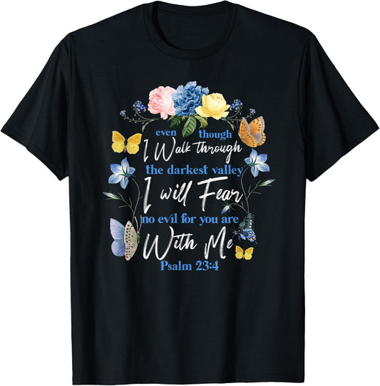 Christian Bible Verse Quote Butterfly Rose Flower Psalm 23:4 T-Shirt - T-Shirt | Black