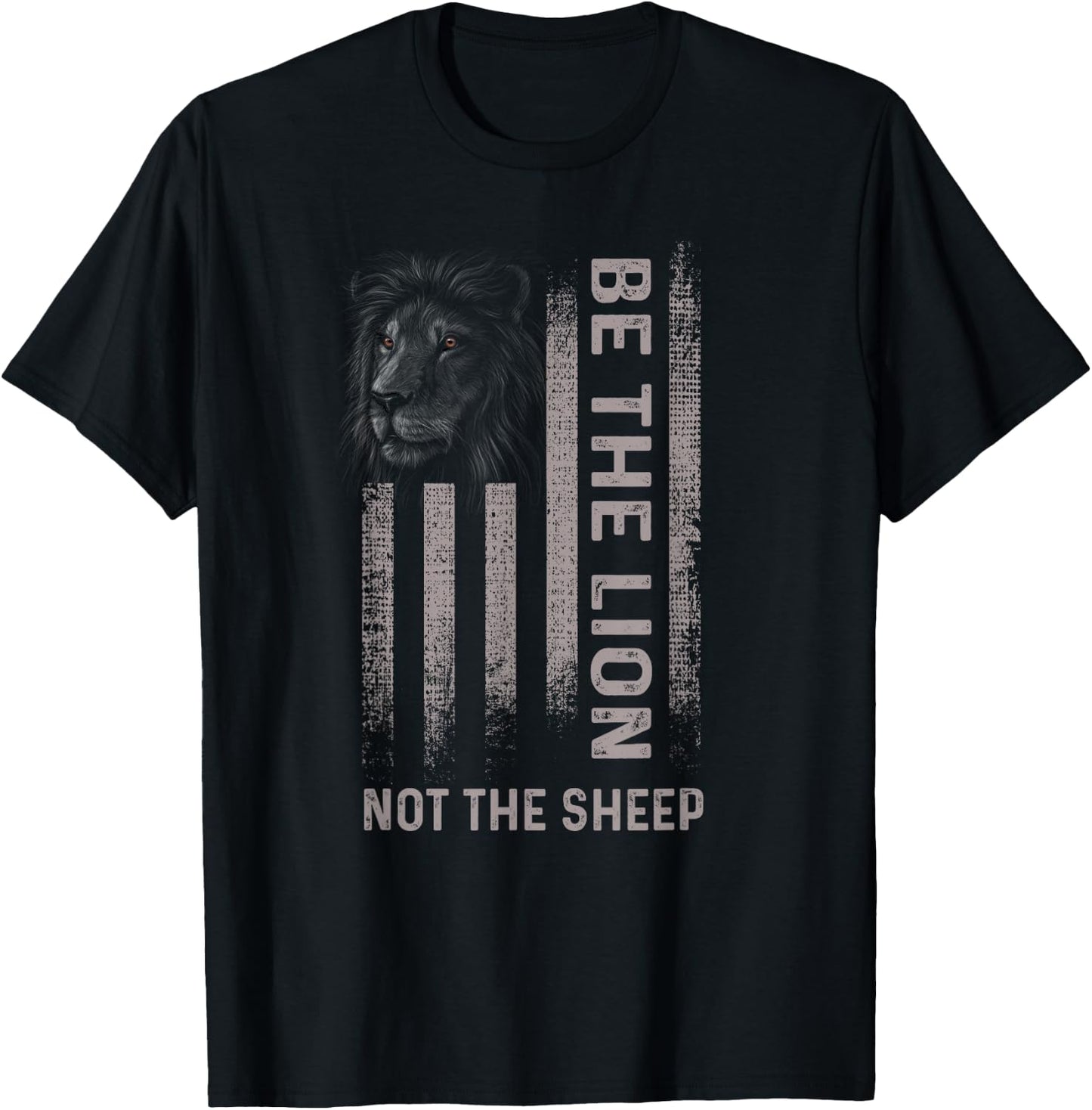 Be The Lion Not The Sheep T-Shirt - T-Shirt | Black