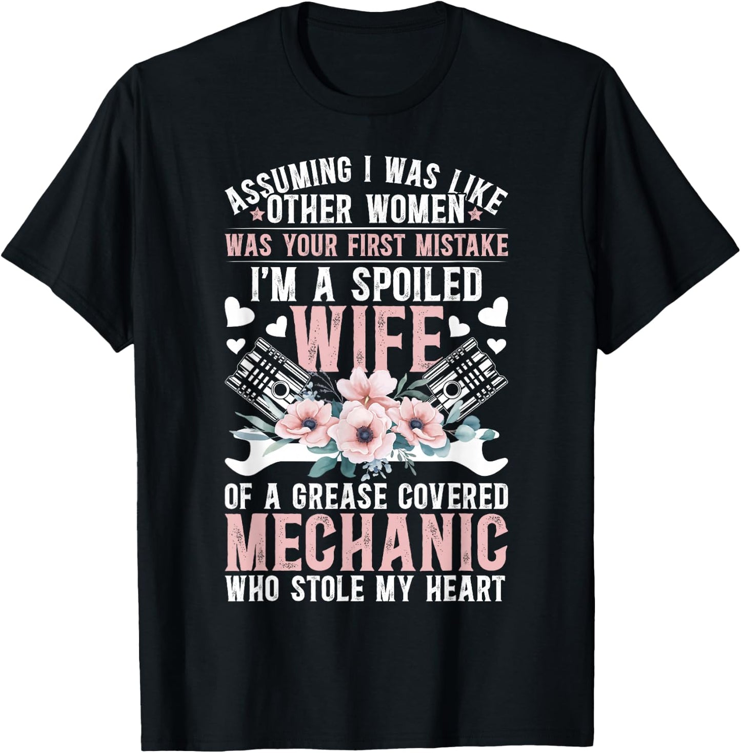 Spoiled Wife of A Mechanic Wife Proud Mechanic's Wife T-Shirt - T-Shirt | Black