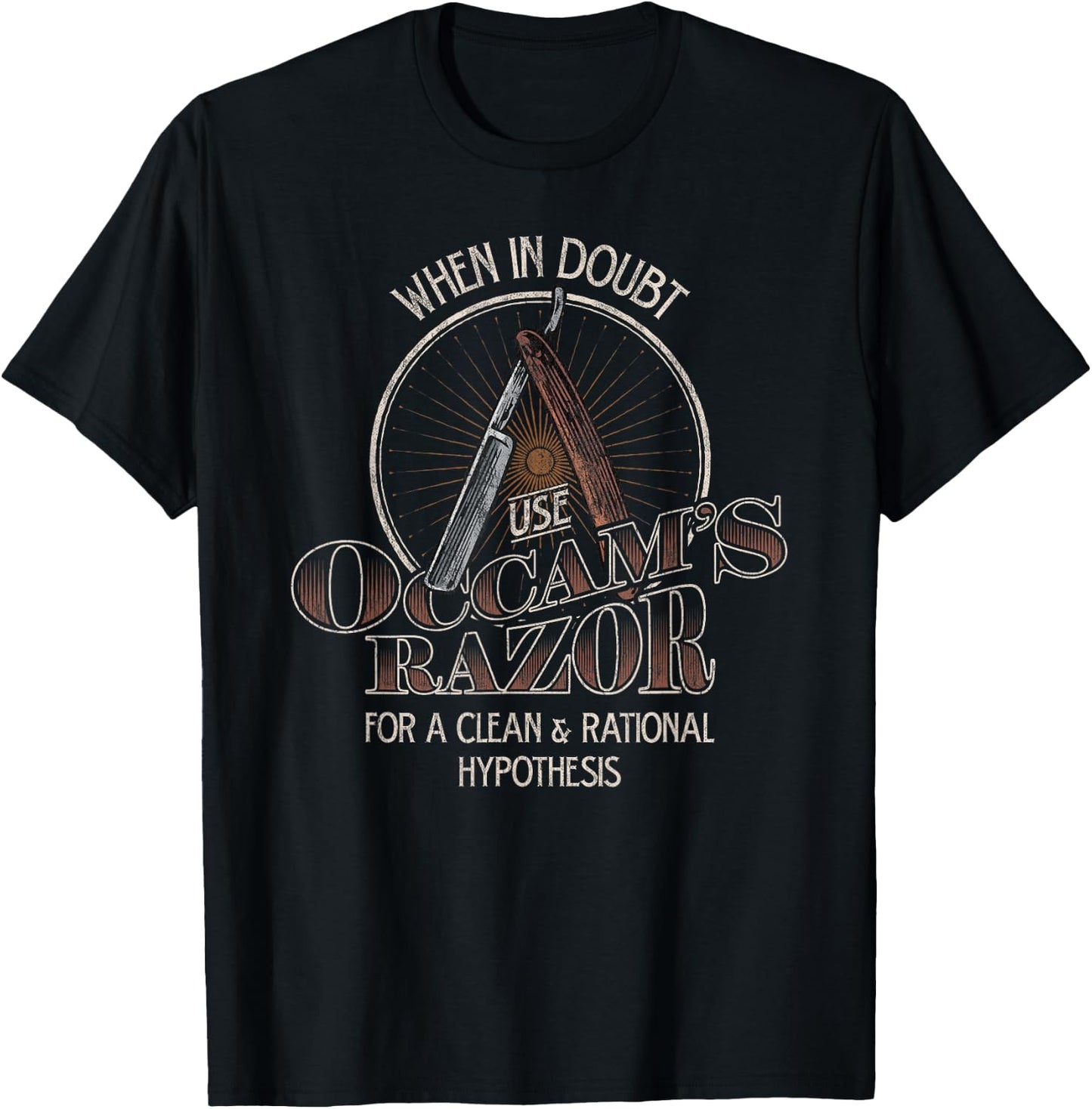 Occam's Razor Shirt Funny Philosophy Joke, Philosopher T-Shirt - T-Shirt | Black