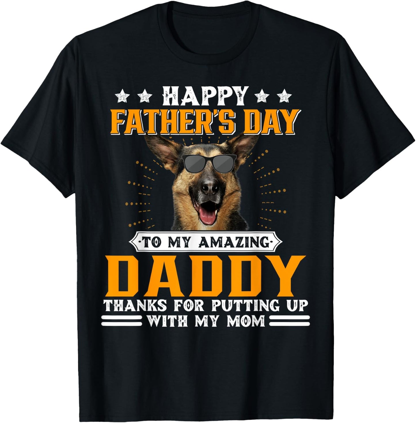 Happy Father's Day German Shepherd Dog Dad Gifts T-Shirt - T-Shirt | Black