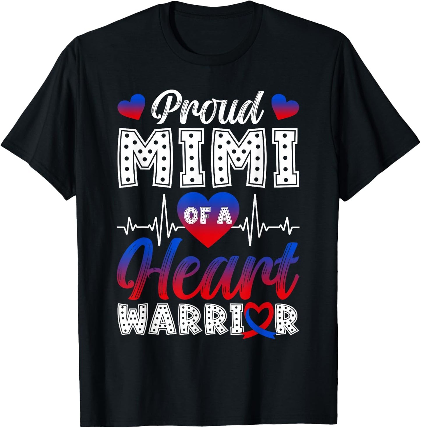 Proud Mimi of A Heart Warrior CHD Awareness Month T-Shirt - T-Shirt | Black