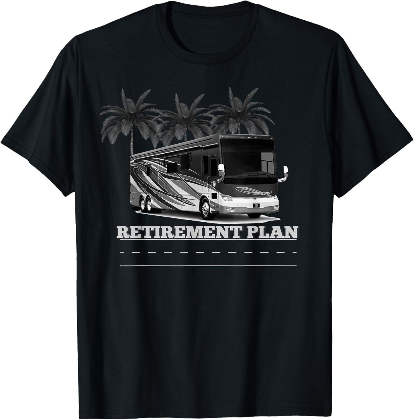 RV Retirement Plan RV T-Shirt - T-Shirt | Black