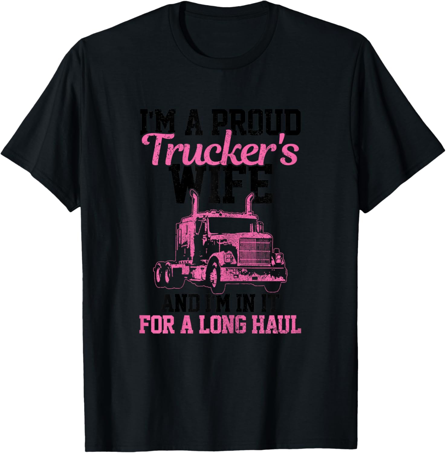 Trucker's Wife Proud Truck Driver Funny Mother's Day Gift T-Shirt - T-Shirt | Black