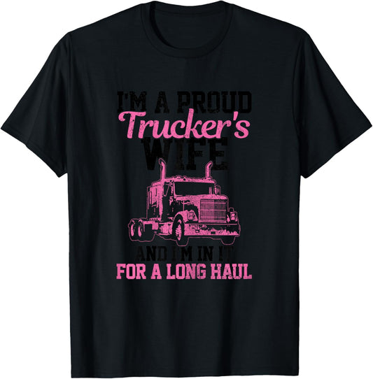 Trucker's Wife Proud Truck Driver Funny Mother's Day Gift T-Shirt - T-Shirt | Black