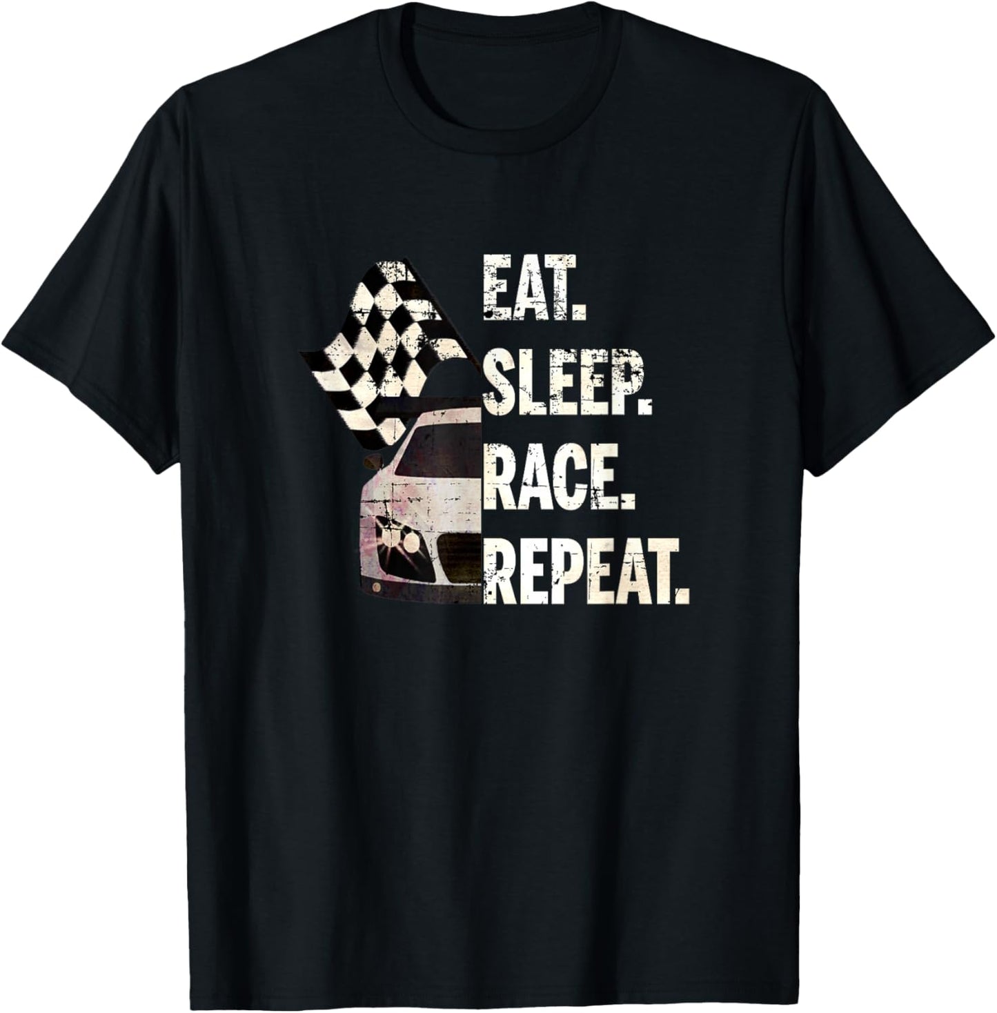 Eat Sleep Race Repeat Cool Grunge Sports Car Graphic Novelty T-Shirt - T-Shirt | Black