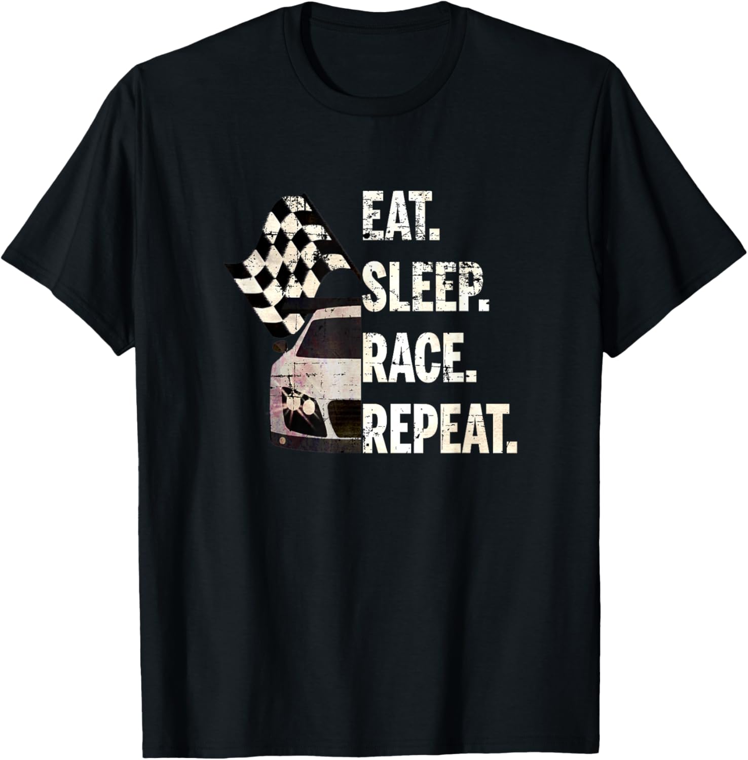 Eat Sleep Race Repeat Cool Grunge Sports Car Graphic Novelty T-Shirt - T-Shirt | Black