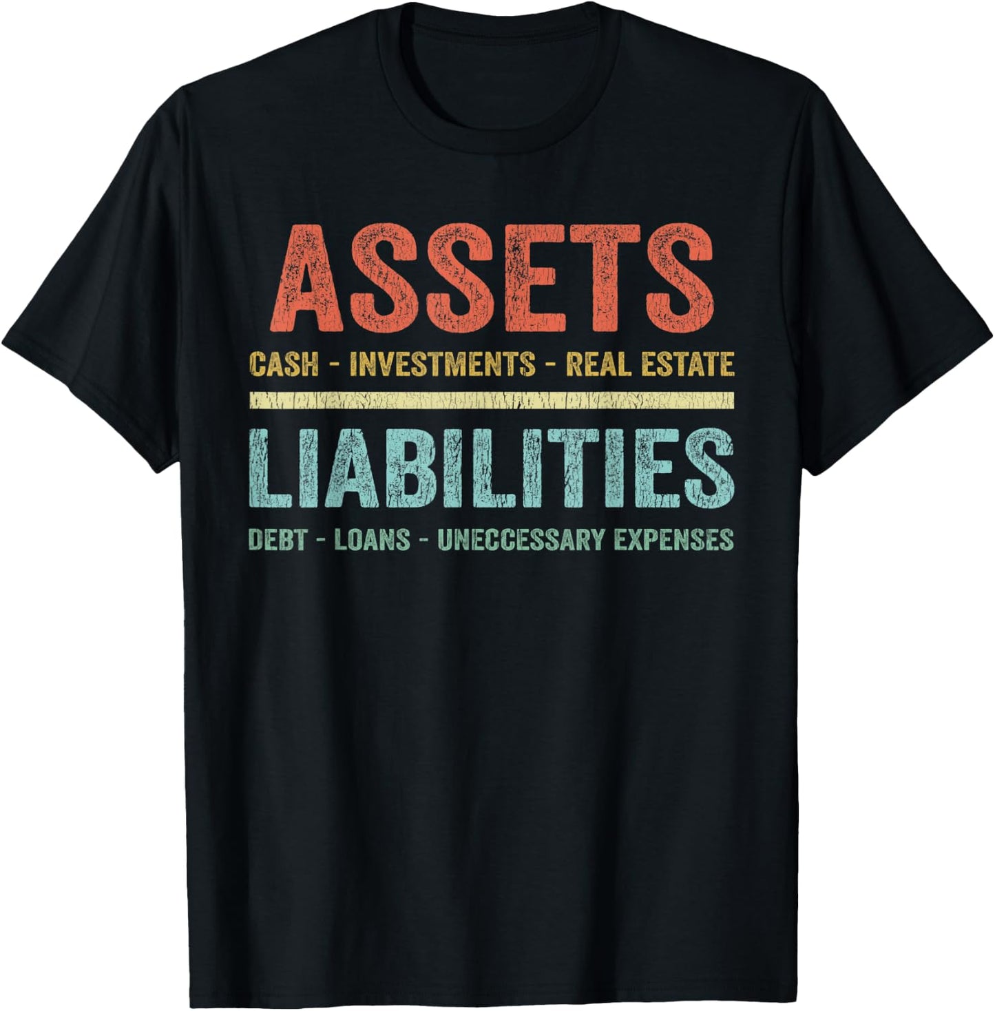 Assets Over Liabilities Motivational Hustler Accountant CPA T-Shirt - T-Shirt | Black