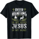 Buck Deer Hunting Hunter Jesus Faith Vintage Deer Hunting In T-Shirt - T-Shirt | Black