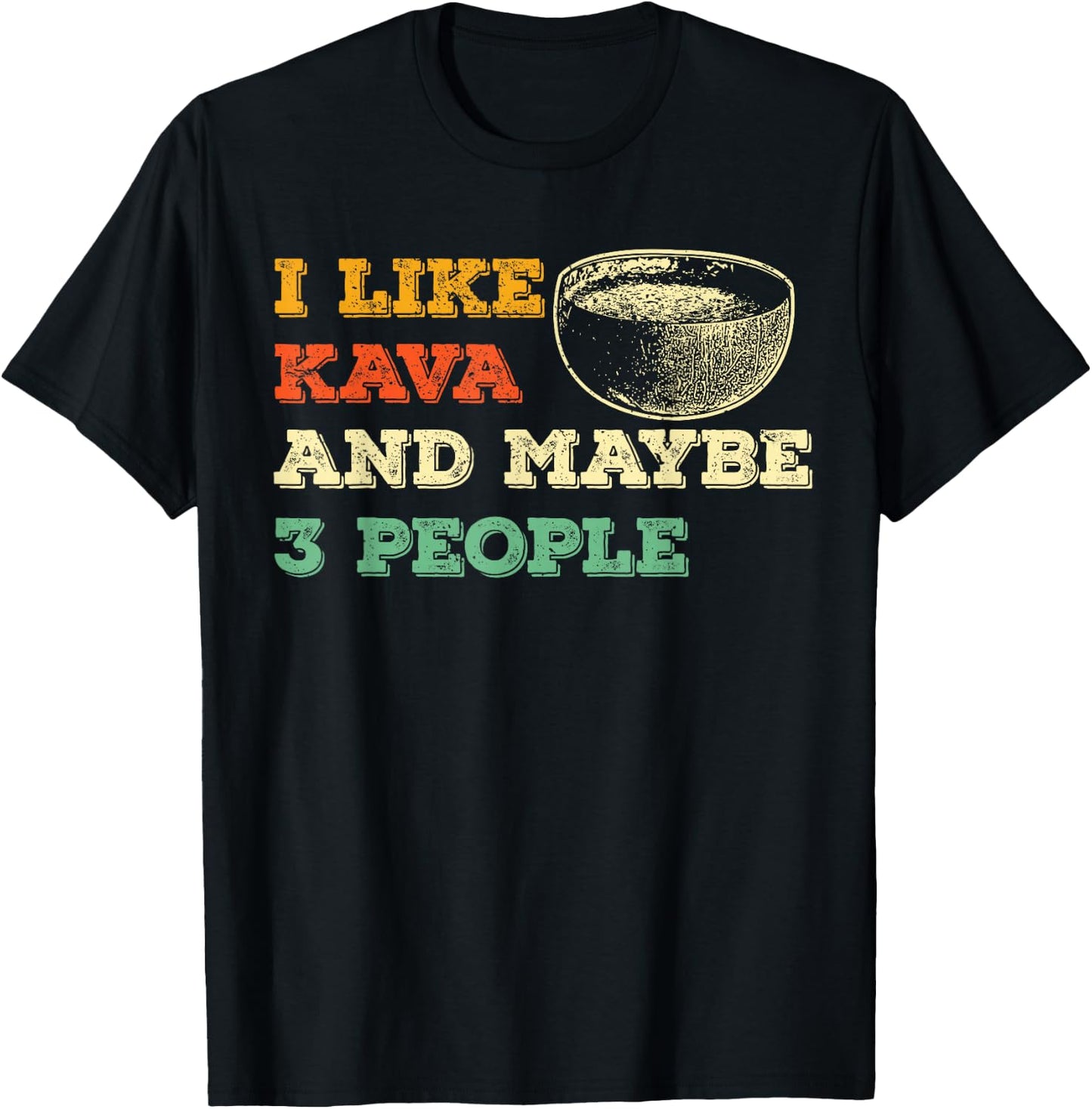 Funny Kava Tea Lovers Kava Bar Drinking Kava Kava Drink Love T-Shirt - T-Shirt | Black