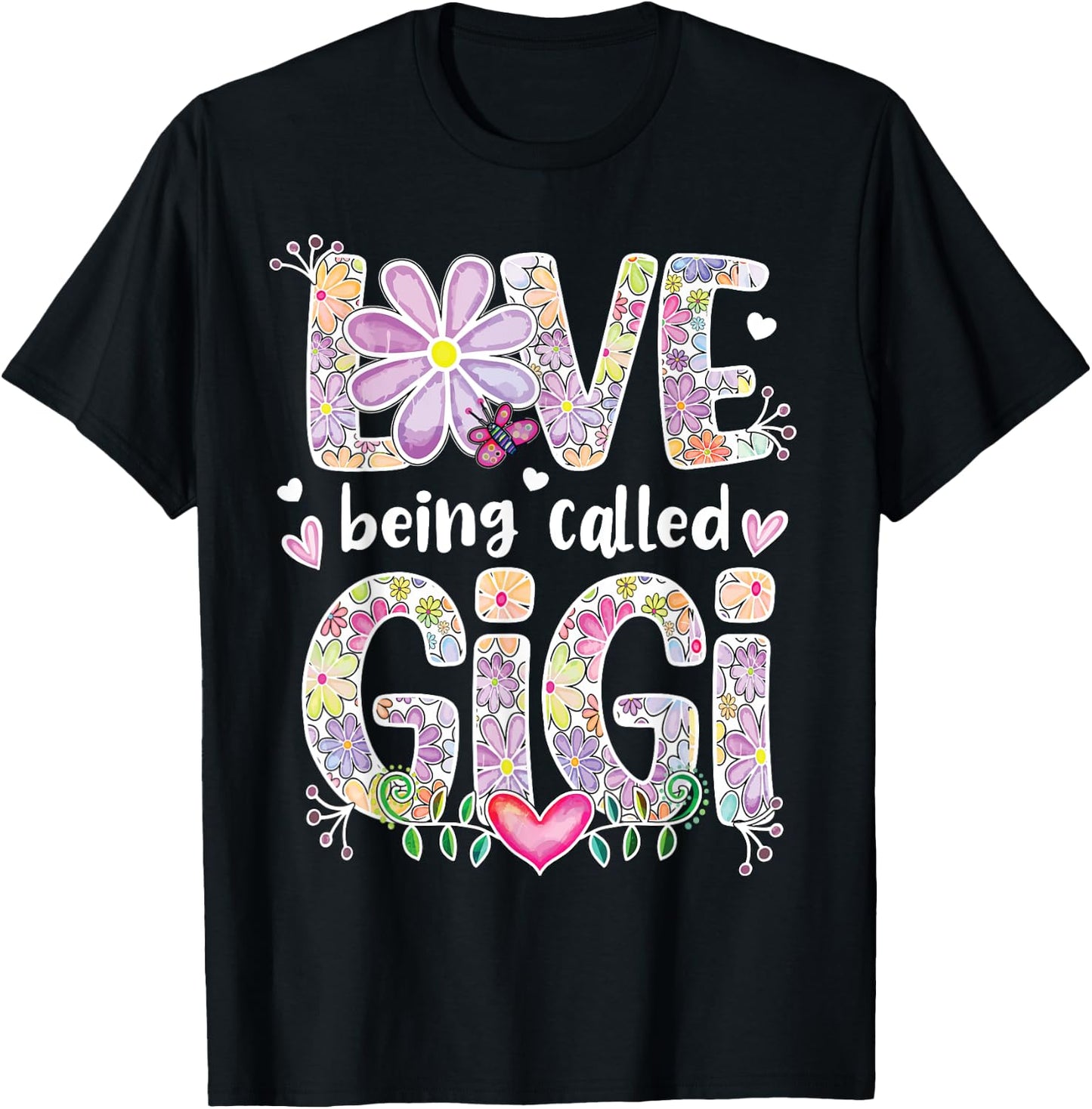 Love Being Called Gigi Grandma Gigi Grandmother T-Shirt - T-Shirt | Black