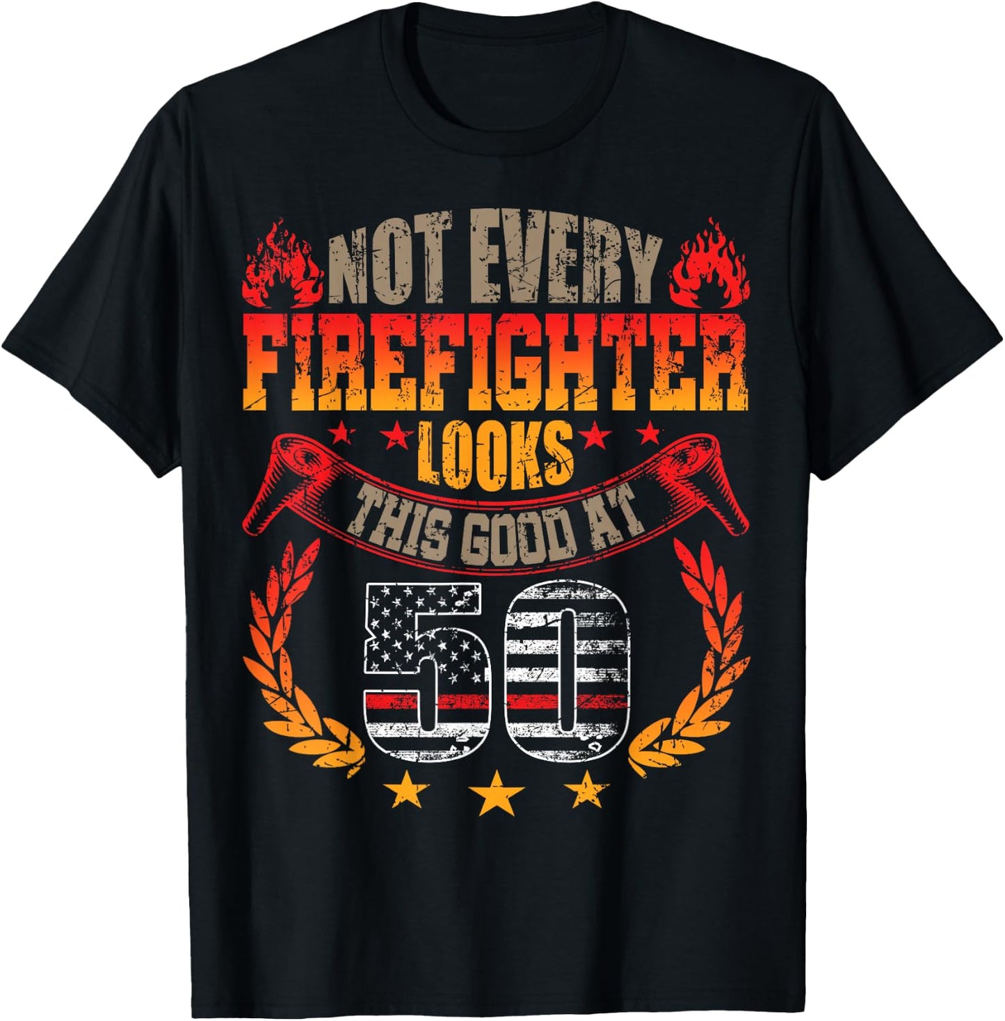 Funny Firefighter 50th Birthday Gift Shirt Vintage Gift T-Shirt - T-Shirt | Black
