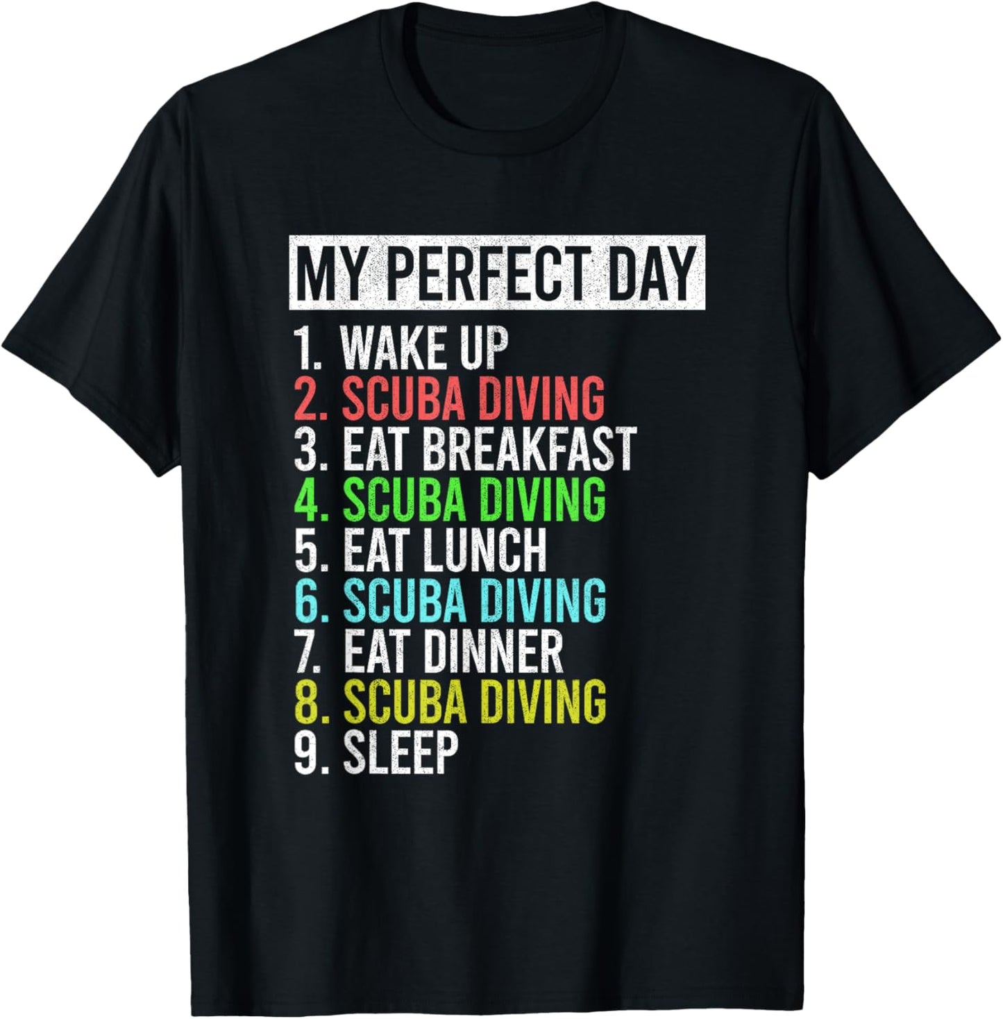 My Perfect Day Scuba Diving Dive Funny Underwater Diver T-Shirt - T-Shirt | Black