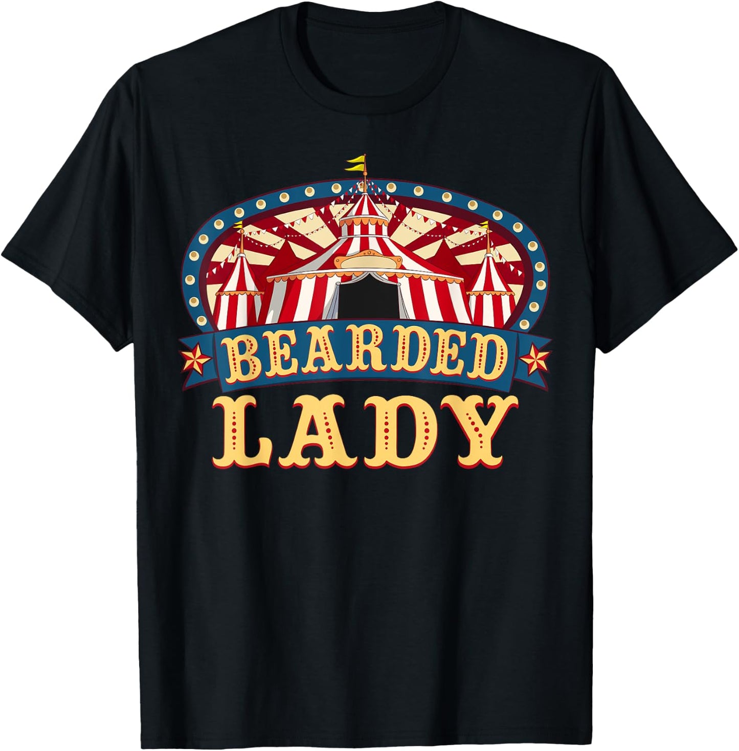 Bearded Lady I Circus Themed Birthday Party T-Shirt - T-Shirt | Black