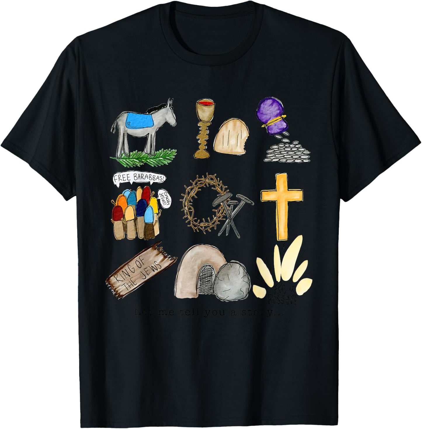 Let me tell you Easter story tomb cross nails kids toddler T-Shirt - T-Shirt | Black