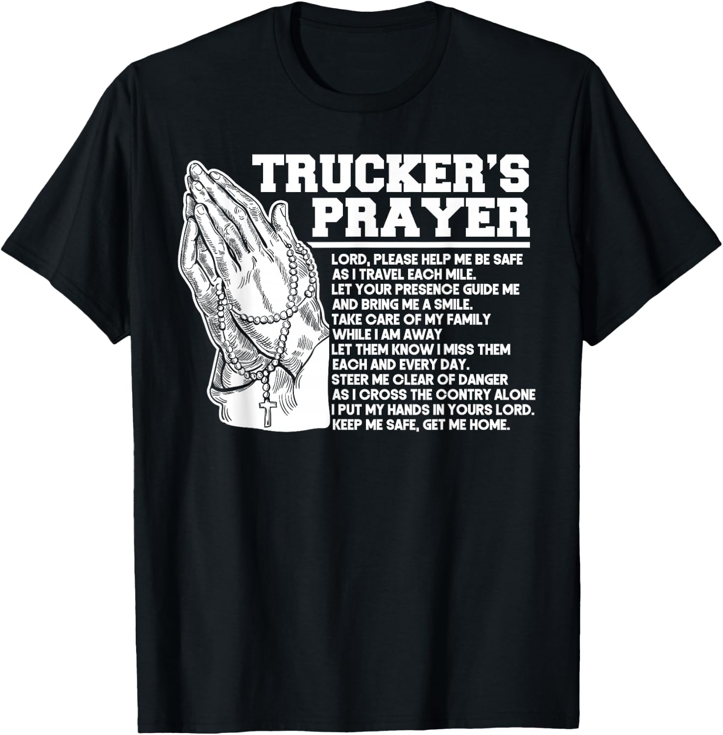 Trucker Truck Driver Trucker's Prayer God Faith Jesus T-Shirt - T-Shirt | Black